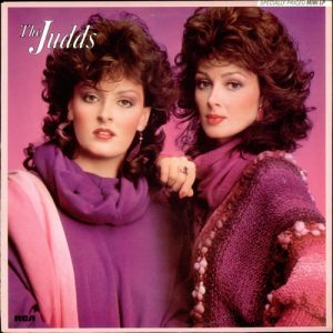 The Judds - Had A Dream Had a Dream (For the Heart)