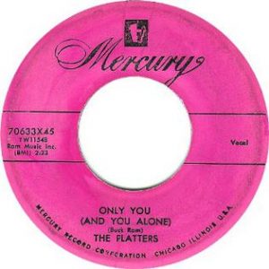 Single Only You (And You Alone) Mercury 1955