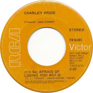 Charley Pride - ( I'm So ) Afraid of Losing You Again