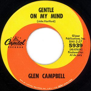 Single Gentle On My Mind Capitol 1967