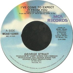 George Strait - I’ve Come To Expect It From You