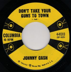 Johnny Cash - Don’t Take Your Guns to Town