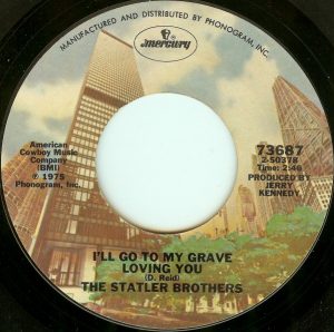 The Statler Brothers - I’ll Go To My Grave Loving You