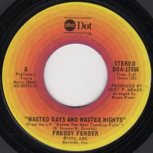 Single Wasted Days And Wasted Nights 1975