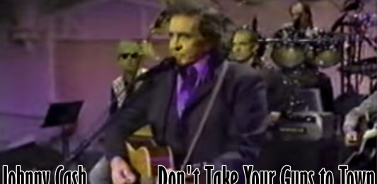 Johnny Cash - Don’t Take Your Guns to Town