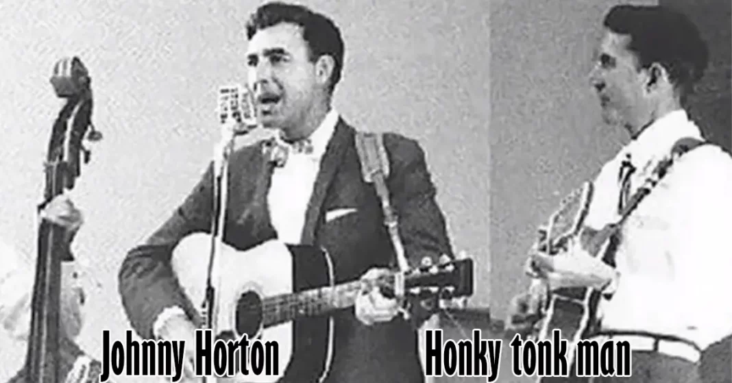 Johnny Horton - Honky Tonk Man