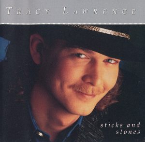 Tracy Lawrence - Sticks And Stones