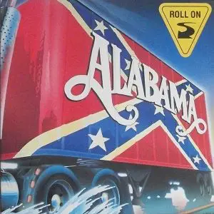 Alabama - Roll On (Eighteen Wheeler)