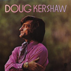 Doug Kershaw - Louisiana Man