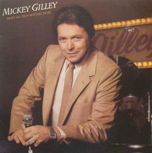 Mickey Gilley - That's All That Matters to Me