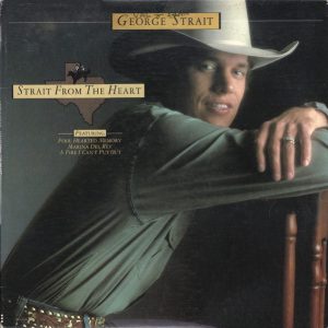 Cover LP Strait from the Heart MCA 1982