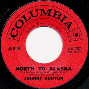 Johnny Horton ‎- North To Alaska