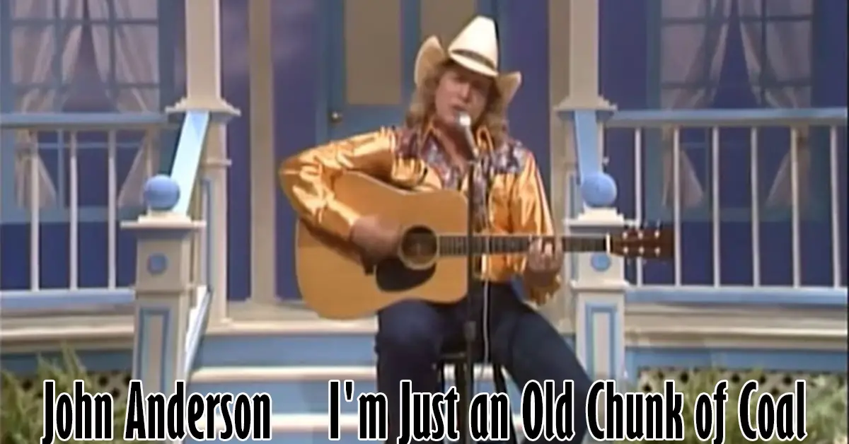 John Anderson I'm Just an Old Chunk of Coal