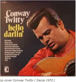 Conway Twitty - Hello Darlin