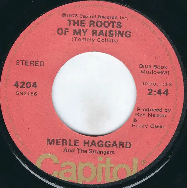 Merle Haggard - The Roots Of My Raising