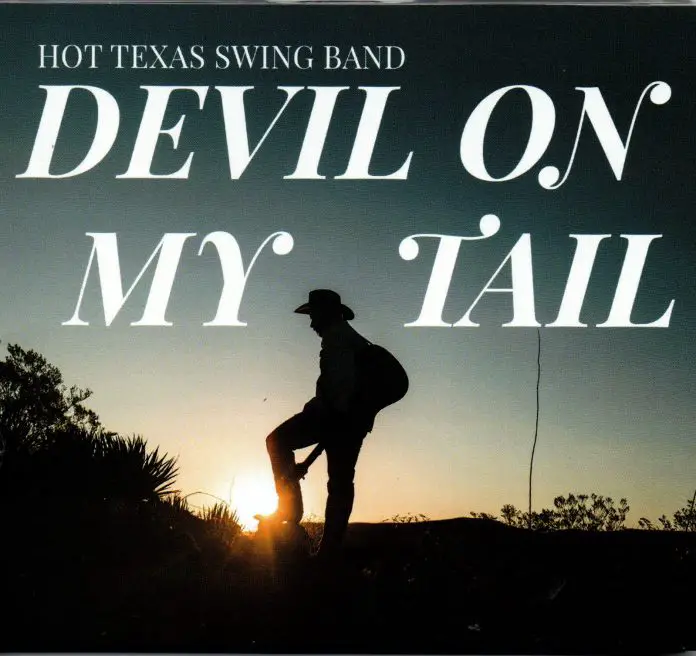 Spring 2021 - Hot Texas Swing Band - Devil On My Tail