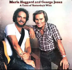George Jones and Merle Haggard - Yesterday’s Wine