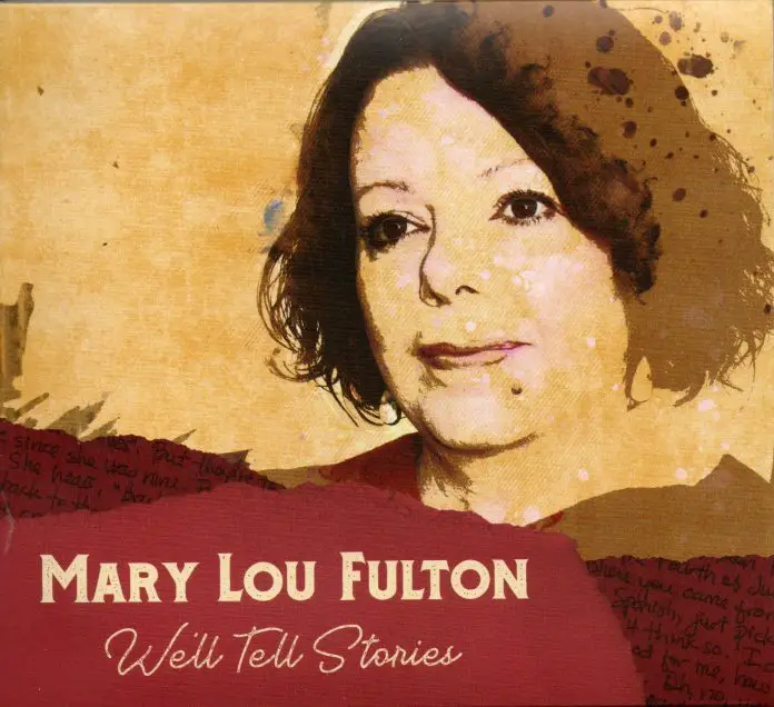 Mary Lou Fulton - Will Tell Stories