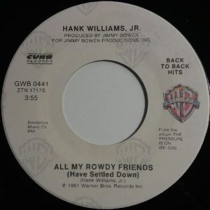 Single All My Rowdy Friends (Have Settled Down) Warner Bros 1981