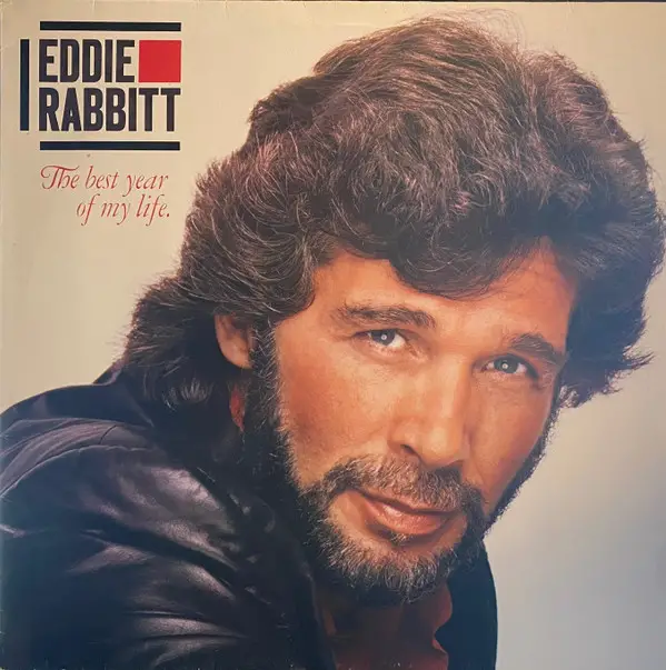 Eddie Rabbitt The Best Year Of My Life