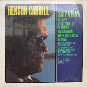 Henson Cargill - Skip A Rope