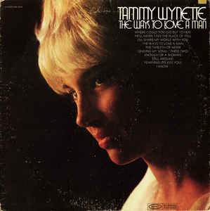 Tammy Wynette - The Ways To Love A Man