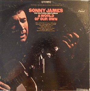 Sonny James - A World Of Our Own