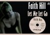 Faith Hill - Let Me Let Go