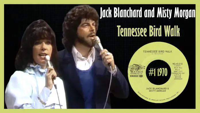 Jack Blanchard and Misty Morgan - Tennessee Bird Walk