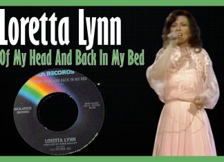Loretta Lynn - Out Of My Head And Back In My Bed
