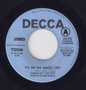 Conway Twitty - To See An Angel Cry