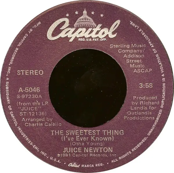 Juice Newton The Sweetest Thing (I've Ever Known)