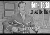 Hank Locklin - Let Me Be The One