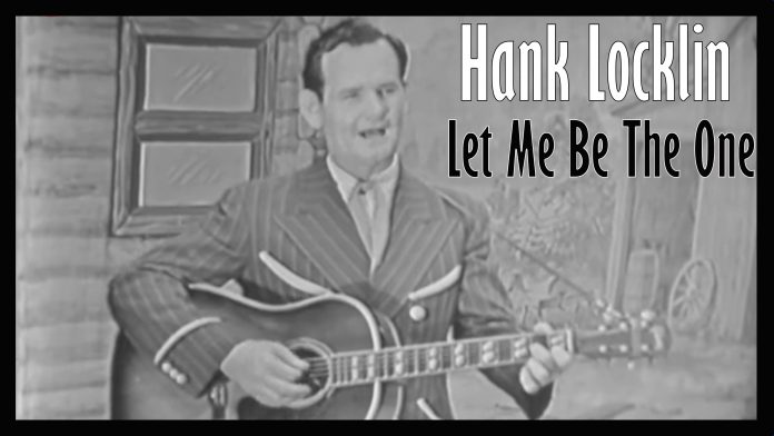Hank Locklin - Let Me Be The One