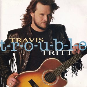 Travis Tritt - Can I Trust You With My Heart