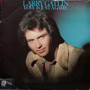 Larry Gatlin - I Just Wish You Were Someone I Love