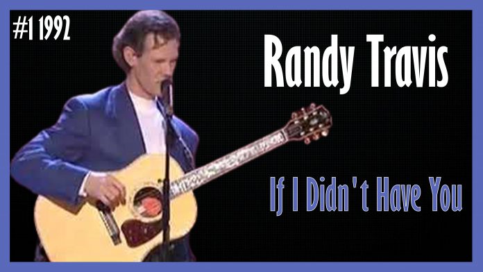 Randy Travis - If I Didn't Have You