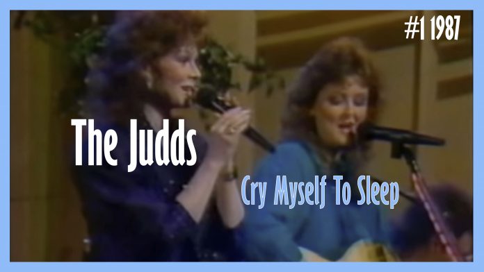 The Judds - Cry Myself To Sleep