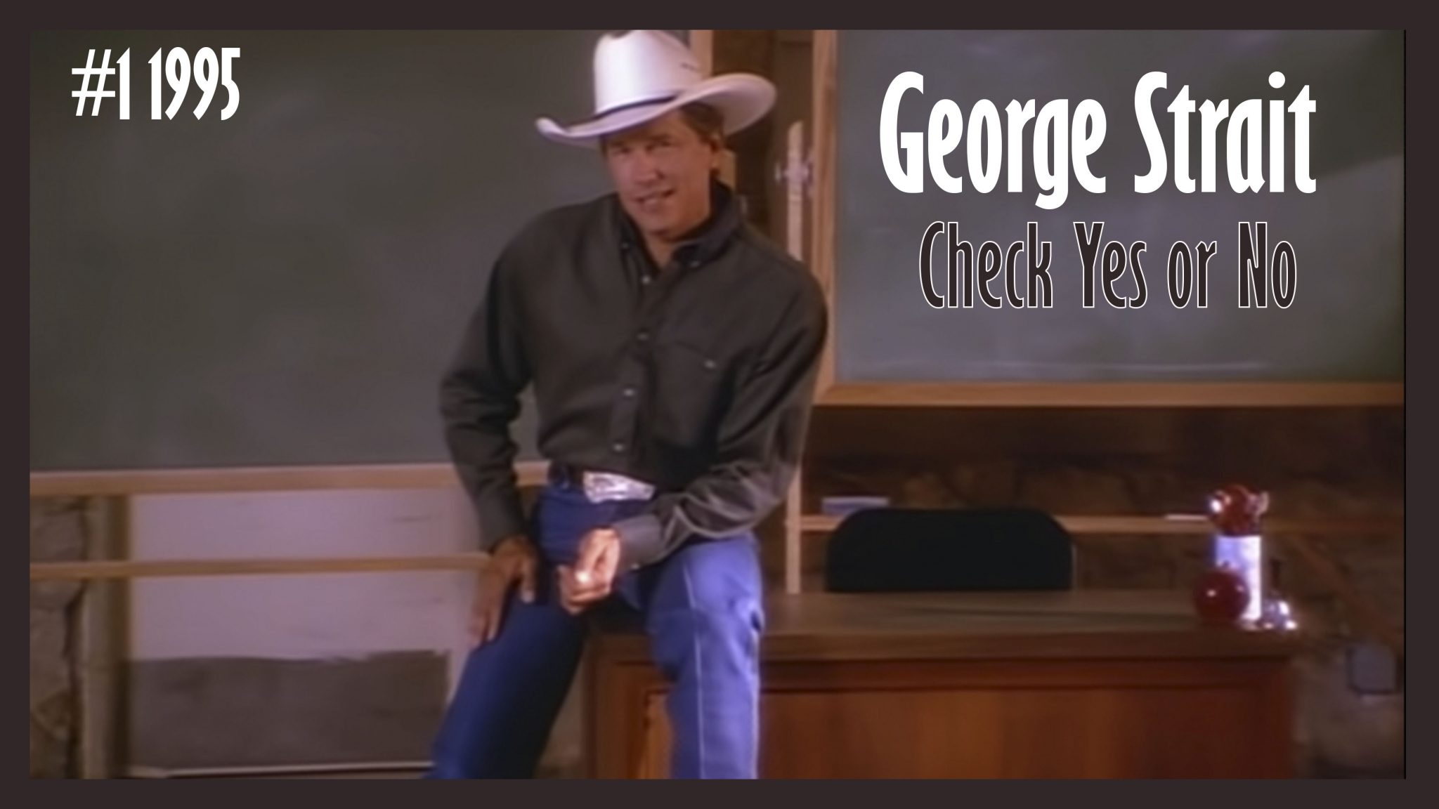 George Strait - Check Yes Or No