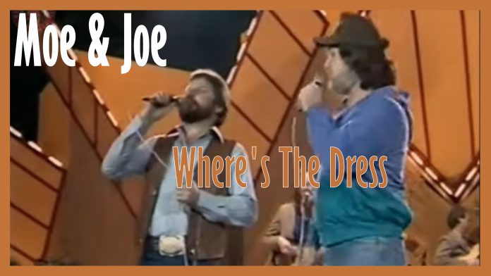Moe Bandy And Joe Stampley - Where's The Dress