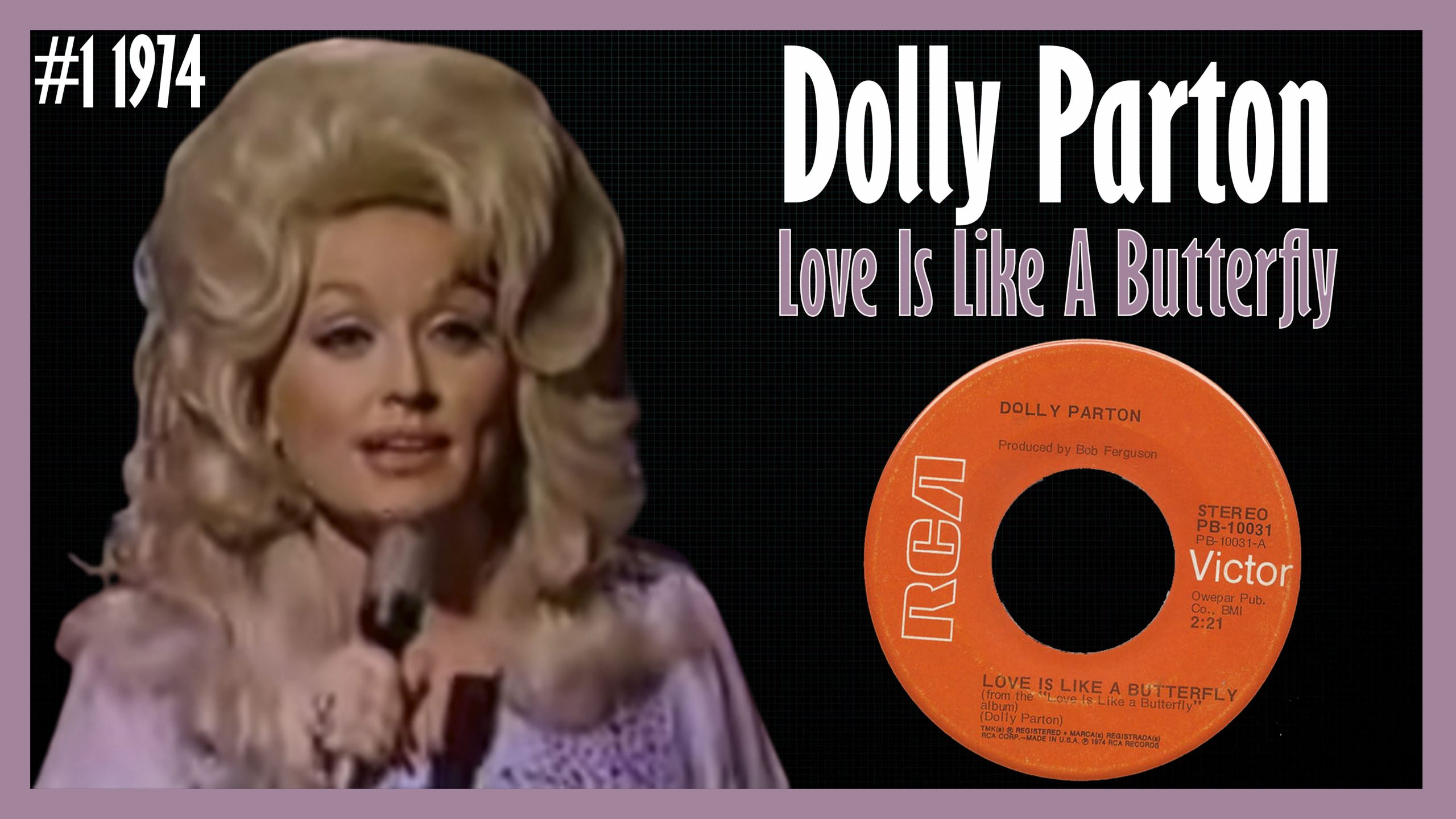 Dolly Parton Love Is Like A Butterfly