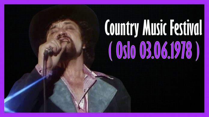 Country Music Festival Oslo June 1978