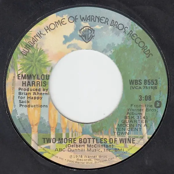 Emmylou Harris Two More Bottles Of Wine