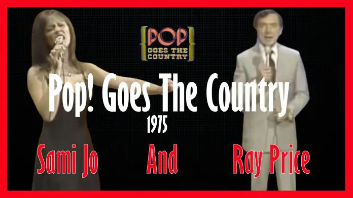 Pop Goes The Country Ray Price And Sami Jo 1975