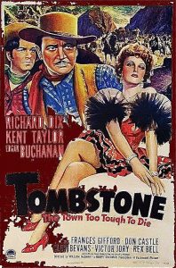 Tombstone The Town Too Tough To Die 1942