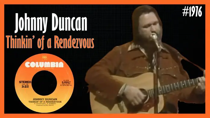 Johnny Duncan - Thinkin' of a Rendezvous