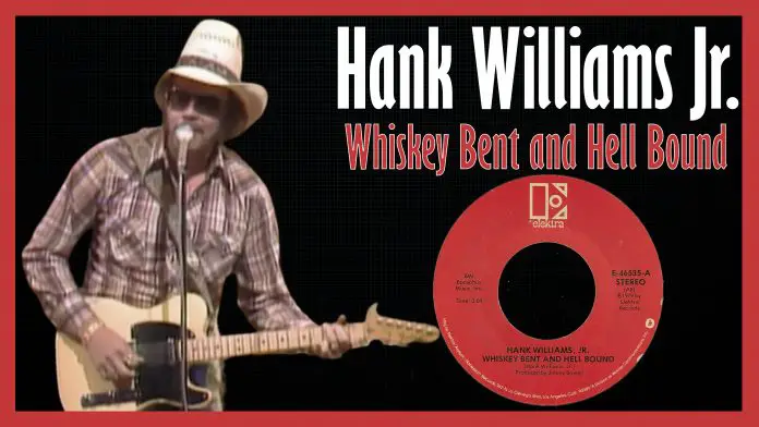 Hank Williams Jr. - Whiskey Bent and Hell Bound