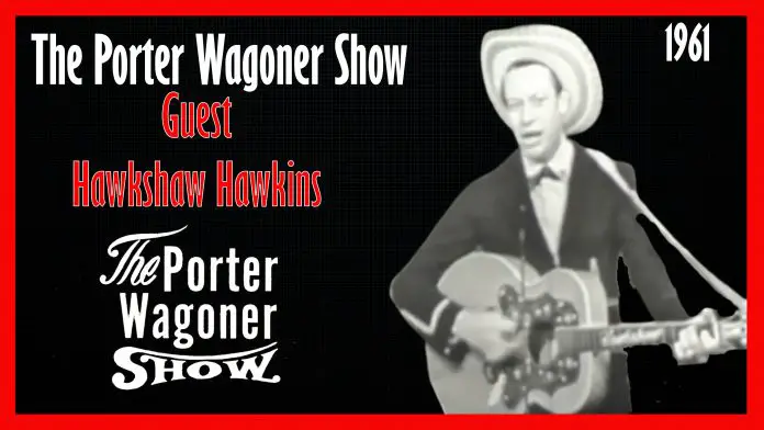 The Porter Wagoner Show Hawkshaw Hawkins