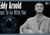 Eddy Arnold - What's He Doing in My World