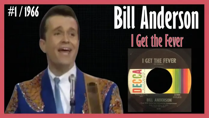 Bill Anderson - I Get the Fever
